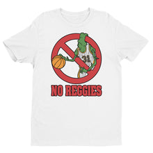 Load image into Gallery viewer, No Reggies T Shirt